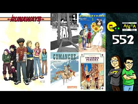 Prosto z Kadru #552: Runaways, Blame #5-6, Summer Wars #1-2, Comanche #7-8, Twierdzi Pereira