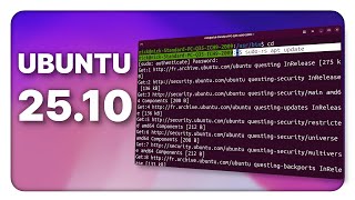 Ubuntu 25.10: these are some big, deep changes!