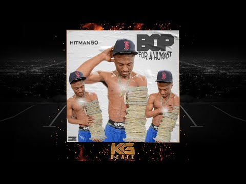 Hitman50 x BG Fa$t - Bop Pt. 2 [Prod. By FBeat] [New 2021]