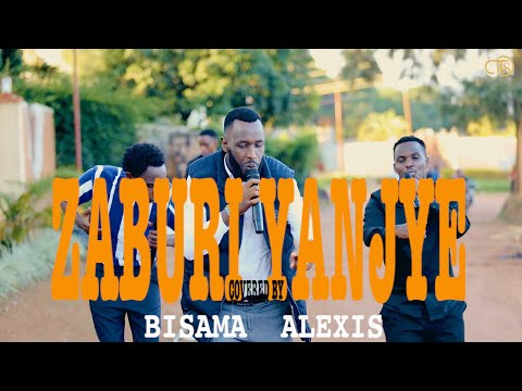 ZABURI YANJYE - Ben & Chance (covered) BISAMA ALEXIS