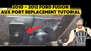 2008 - 2012 FORD FUSION AUX JACK -  AUXILIARY PORT REPLACEMENT TUTORIAL