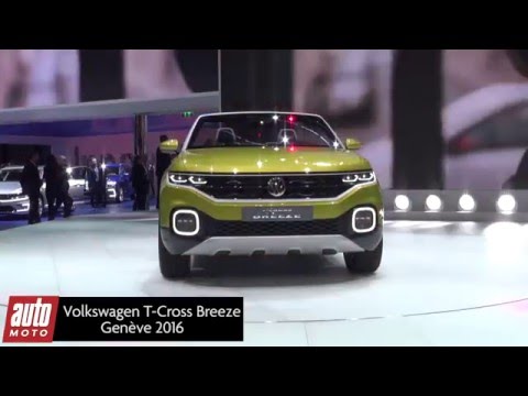 2016 Volkswagen T-Cross Breeze : un mini SUV plein de promesses [SALON DE GENEVE]