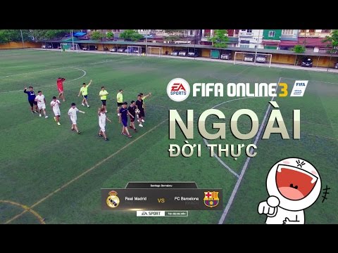 FIFA Online 3 phiên bản đời thực FIFA Online 3 phiên bản đời thực