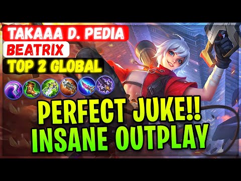 Perfect Juke!! Insane Outplay Beatrix [ Top 2  Global Beatrix ] Takaaa D. Pedia Mobile Legends Build