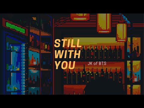 Download lagu still with you jungkook slowed