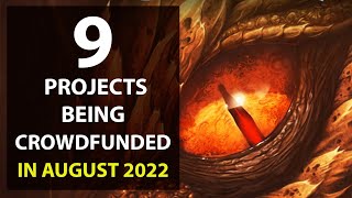 NINE Amazing RPG Projects Being Crowdfunded - August 2022