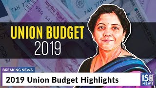 2019 Union Budget Highlights