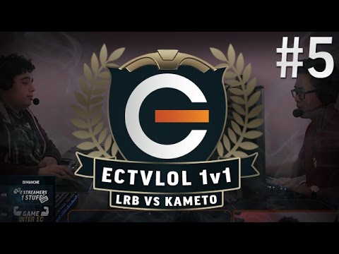 ECTVLOL 1v1 : LRB vs KAMETO