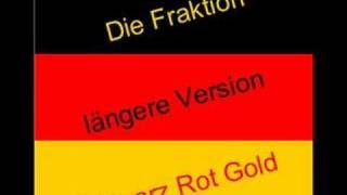 Die Fraktion - Schwarz Rot Gold (längere Version)