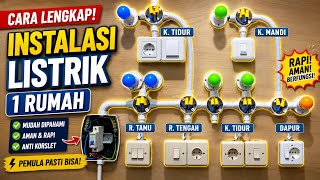INSTALASI LISTRIK FULL SATU RUMAH