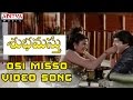 Osi Misso Full Video Song Shubhamasthu Video Songs Jagapati Babu Aamani Indraja