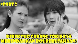 Download lagu Direktur Cabang Sok Kaya Merendahkan Bos Pemilik Perusahaan #Part2 mp3