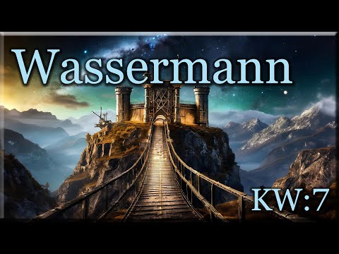 ♒ Wassermann - KW 7 ♒  -  Tarot Wochenausblick  -