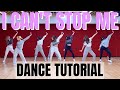 TWICE - 'I CAN'T STOP ME' Dance Practice Mirror Tutorial (SLOWED)