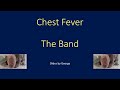 The Band   Chest Fever  karaoke