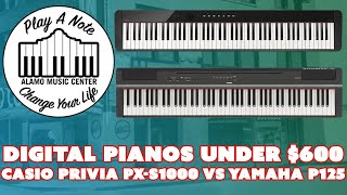 Video thumbnail for Casio Privia PX-S1000 vs Yamaha P125 - Portable Digital Piano Shootout! - Digital Pianos Under $600 by Alamo Music Center