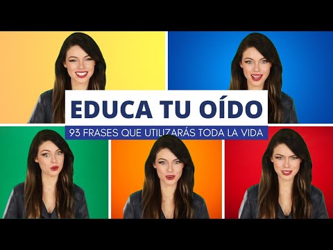 Educa Tu Oído: 93 Frases En Inglés Que Utilizarás Toda La Vida | Escucha, Repite Y Aprende