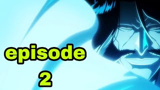 Download lagu bleach: thousand year blood war episode 2 mp3 Download lagu bleach: thousand year blood war episode 2 mp3