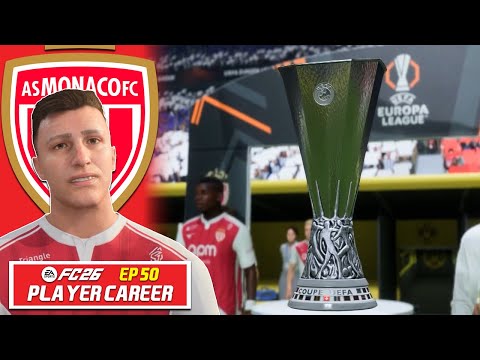 THE EUROPA LEAGUE FINAL... | FC 26 My Player Career Mode | EP50