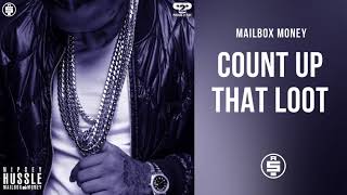 Count Up That Loot -  Nipsey Hussle (Mailbox Money)