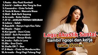 Download lagu LAGU HITS AKUSTIK POP INDONESIA ERA 2000-AN NOSTALGIA KENANGAN SMA | Playlist Full Album TANPA IKLAN mp3