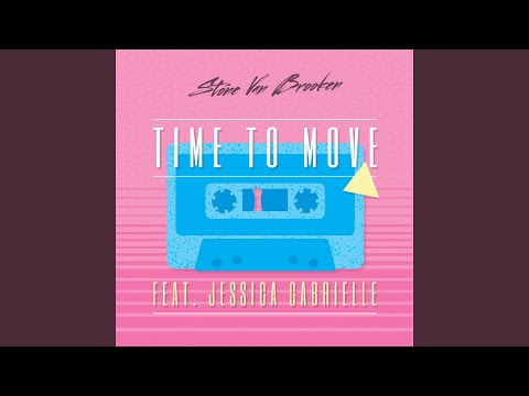 Time to Move (feat. Jessica Gabrielle)