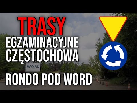 Rondo pod WORD w Częstochowie I Egzamin na prawo jazdy