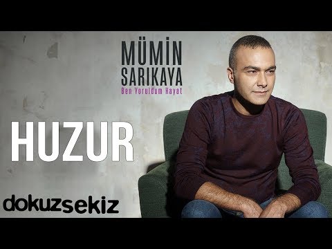 Huzur - Mümin Sarıkaya