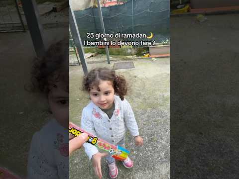 23 giorno di ramadan🌙 I bambini lo devono fare?