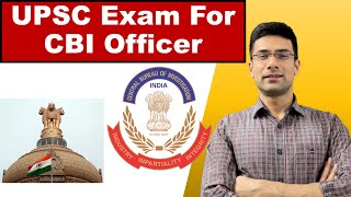 UPSC Exam To Become CBI Officer | Gaurav Kaushal