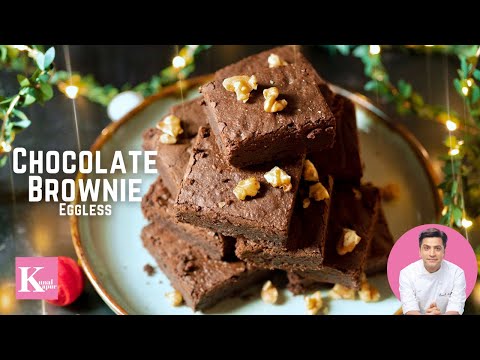 Bakery-like Chocolate Brownie | Eggless Chocolate Walnut Brownie | No Oven Brownie | Kunal Kapur ...
