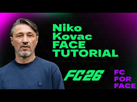 Niko Kovac FC26 FACE CREATION Tutorial CAREER MODE
