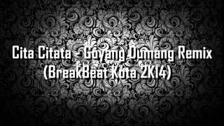 Download lagu Cita Citata - Goyang Dumang Remix (BreakBeat Kota 2K14) mp3