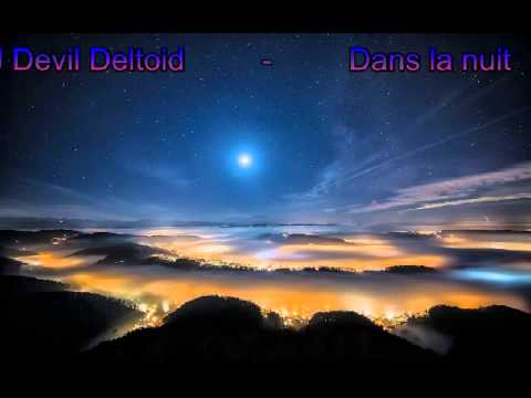 DJ Devil Deltoid - Dans la nuit