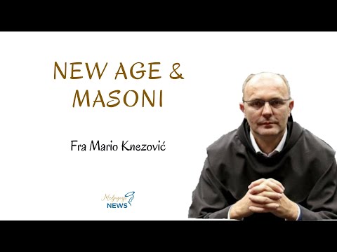 New Age i Masoni - Fra Mario Knezović