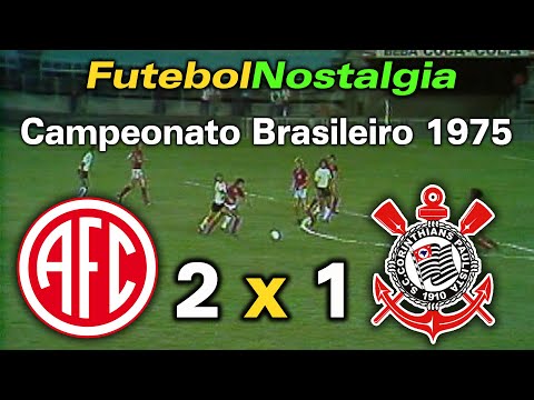 América-RJ 2 x 1 Corinthians - 27-11-1975 ( Campeonato Brasileiro )