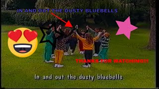 In And Out The Dusty Bluebells