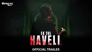 Ek Thi Haveli  Official Trailer  Hindi Dubbed Full