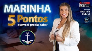 LIVE #283 - MARINHA: 5 PONTOS QUE VOCÊ PRECISA SABER!