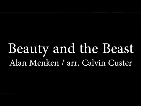 Cowichan Camerata 2017 - Beauty and the Beast – Alan Menken / arr. Calvin Custer