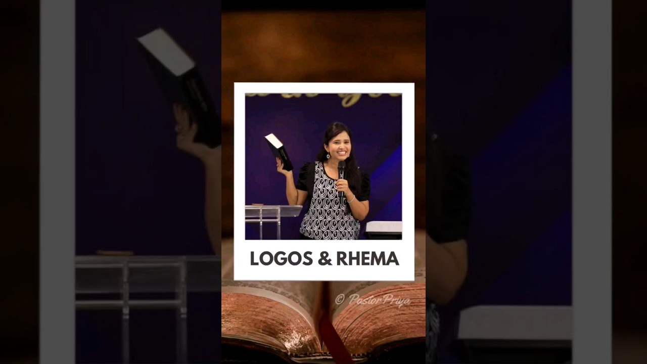 Logos vs Rhema Word !