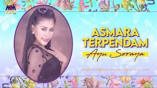 Download lagu Ayu Soraya - Asmara Terpendam [ Music Audio] mp3