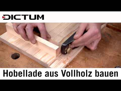 Hobellade selbst bauen - klassische Stoßlade aus Vollholz - Tutorial