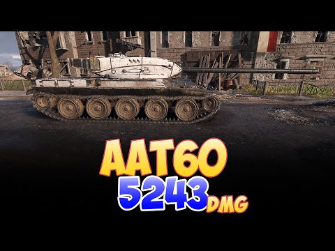 AAT60 - 9 Kills 5.2K DMG • World Of Tanks