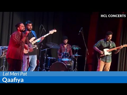 Lal Meri Pat by Qaafiya - HCL Concerts