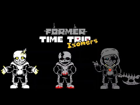 Former Time Trio: Isomers [Phase 1] - Now Your Retribution Has Arrived