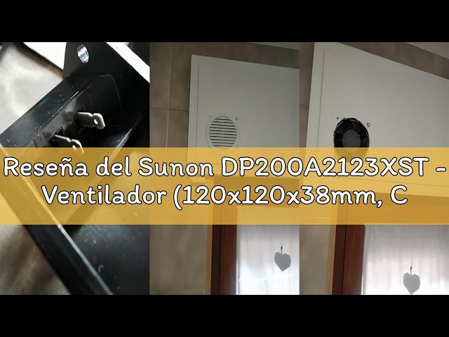 Vídeo relacionado con Sunon DP200A2123XST - Ventilador (120x120x38mm, CA 230V, 2700 U/min, 44dBA rodamiento de deslizamiento), Ordenador de escritorio