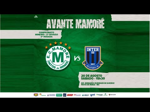 MAMORÉ X INTER SG - 3ª RODADA  -  - CAMPEONATO MINEIRO 2ª DIVISÃO
