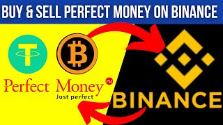 Binance P2P Perfect Money | How to Deposit and Withdraw Perfect Money From Binance