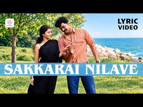 Sakkarai Nilave (Song)